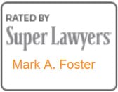 White badge from Super Lawyers for Evansville attorney Mark Foster